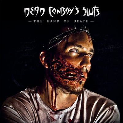 Dead Cowboy's Sluts : "The Hand Of Death Pt.2"