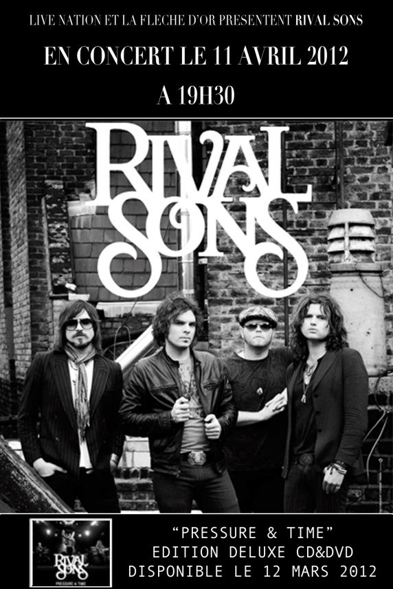 Rival Sons : en concert à Paris (Flèche d'Or) le 11/04/12 !