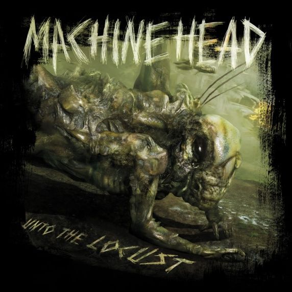 Machine Head : Unto The Locust (review)