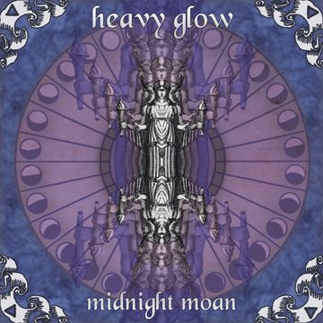 Heavy Glow : Midnight Moan